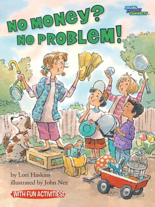 Title details for No Money? No Problem! by Lori Haskins - Available